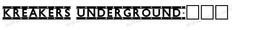 kreakers underground字体转换